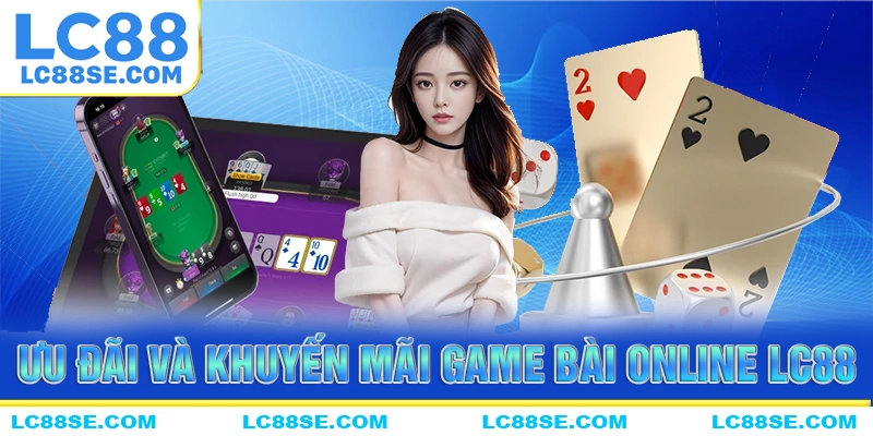 Kho khuyến mãi ngập tràn của khuyến mãi LC88