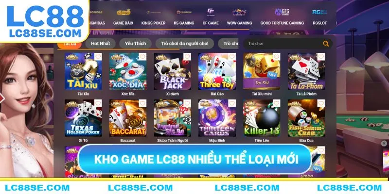 Kho game LC88 hấp dẫn, cho bet thủ nhiều lựa chọn